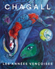 Chagall. Les années vençoises.