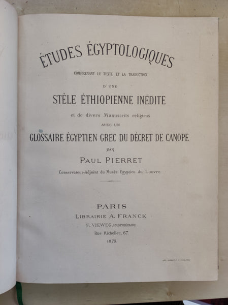 Egyptological studies including the text and translation of an unpublished Ethiopian stele and various religious manuscripts with an Egyptian-Greek glossary of the Canopic Decree.