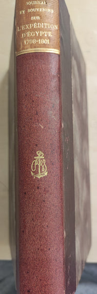 Journal et souvenirs sur l'expedition d'Egypte (1798 - 1801 ) mis en ordre et publiés par le Baron Marc de Villier du Terrage.