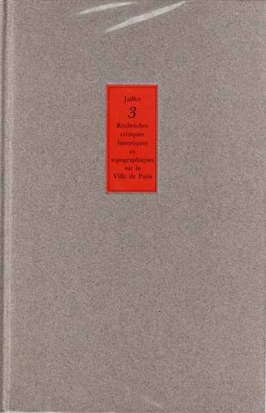 Critical historical and topographical research on the City of Paris. Volume 1-5.