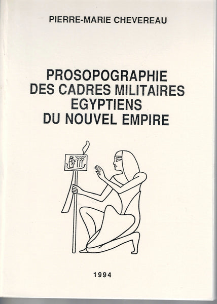 Prosopographie des cadres militaires égyptiens du Nouvel Empire.
