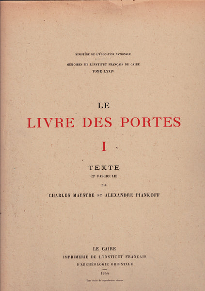 Le Livre des Portes. I Texte- Fascicules 1,2 & 3. II Texte - Fascicule 1 & 2. III - Texte.