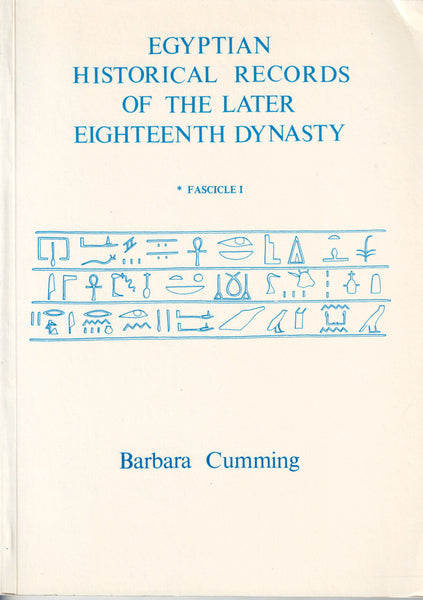 Egyptian Historical Records of the Later Eighteenth Dynasty. Fascicule 1-6. (complete set).