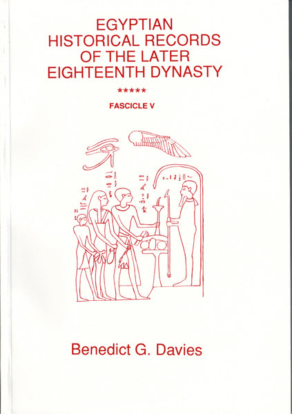 Egyptian Historical Records of the Later Eighteenth Dynasty. Fascicule 1-6. (complete set).
