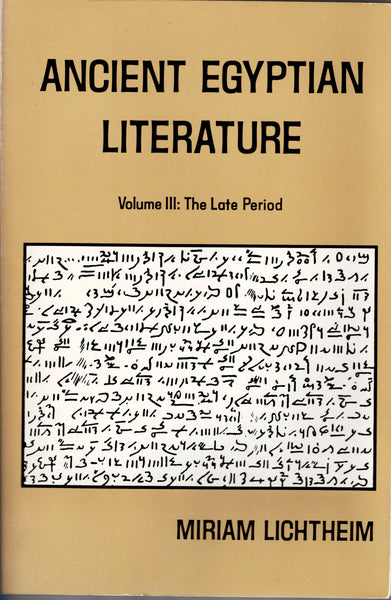 Ancient Egyptian Literature. Volumes I, II &amp; III.