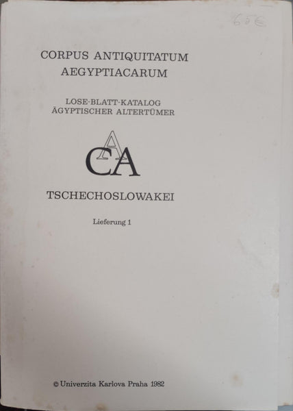 Corpus Antiquitatum Aegyptiacarum, Lose-Blatt-Katalog Ägyptischer Altertümer, Tschechoslowakei, lieferung 1.