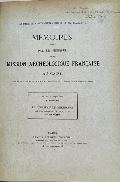 MMAF, Tome cinquième: 1er fasc. Le tombeau de Rekhmara. 2ème fasc. Sept tombeaux Thébains. 3ème fasc. Etude sur un parchemin rapporté de Thèbes.
