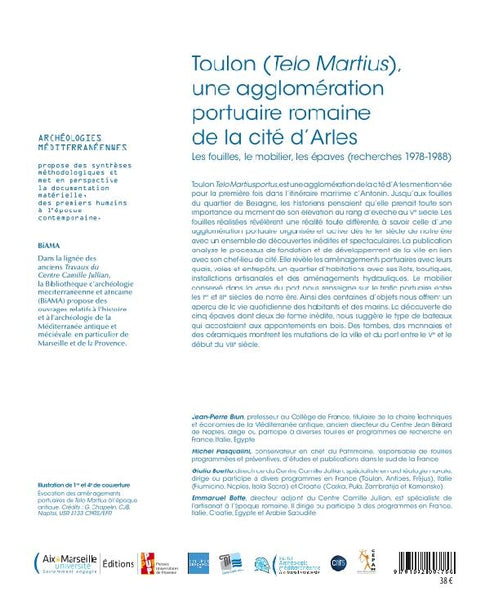 Toulon (Telo Martius), une agglomération portuaire romaine de la cité d'Arles. Les fouilles, le mobilier, les épaves (recherches 1978 - 1988).