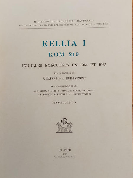 Kellia I. Kôm 219. Fouilles exécutées en 1964 et 1965. Fasc. 1: Texte. Fasc. 2: Planches. FIFAO 28.
